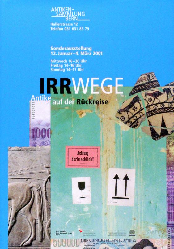 Irrwege - Antike auf der Rückreise - Antikensammlung Bern