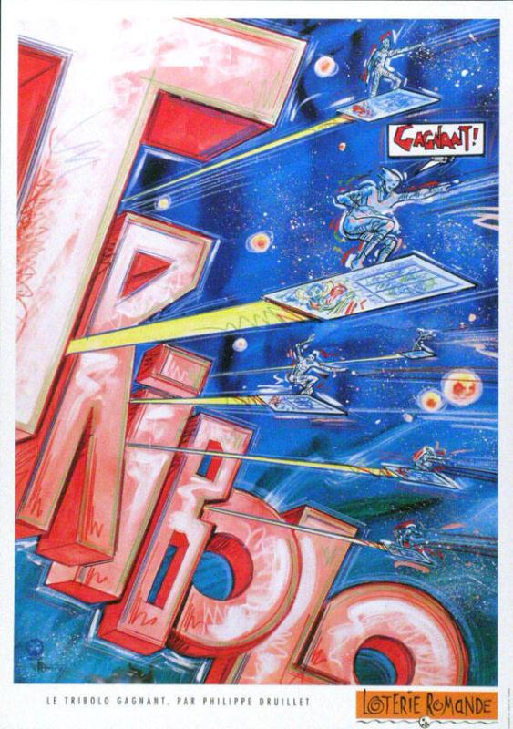 Tribolo - Le Tribolo gagnant. Par Philippe Druillet. - Loterie Romande