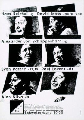 Hans Reichel - David Moss - Alexander von Schlippenbach - Evan Parker - Paul Lovens - Fr. 2. Dez.  - Schweizerbund - Jazz Now Bern