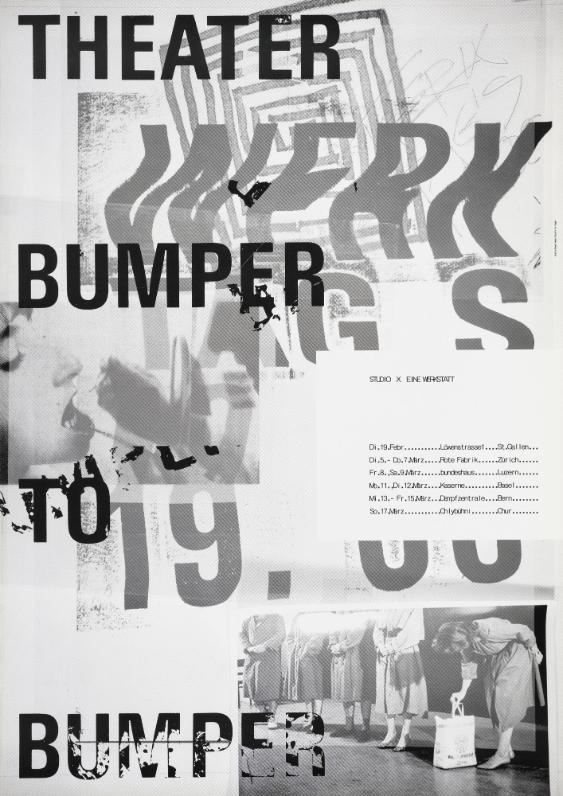 Theater Bumper to Bumper - Studio X - Eine Werkstatt - Di.19.Febr St.Gallen - Di.5.-Do.7.März Rote Fabrik Zürich (...)