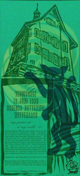 Verdissage 18. Juni 1999 Schloss Dottenwil Wittenbach - My green cat is my castle III