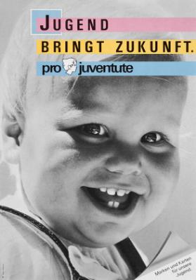 Jugend bringt Zukunft. - Pro Juventute