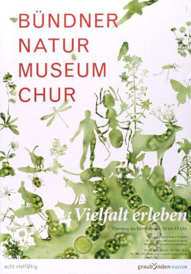 Bündner Naturmuseum Chur - Vielfalt erleben - echt vielfältig - Graubünden Kultur