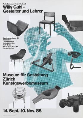 Reihe Schweizer Design-Pioniere 2 - Willy Guhl - Gestalter und Lehrer - Museum für Gestaltung Zürich - Kunstgewerbemuseum - 14.Sept. - 10.Nov. 85