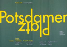 Potsdamer Platz - Ein Stück Grosstadt als Experiment - Bauhaus Archiv Museum für Gestaltung