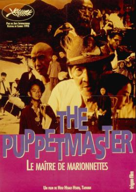 The puppetmaster - Le maître de marionnettes - Un film de Hou Hsiao Hsien , Taiwan