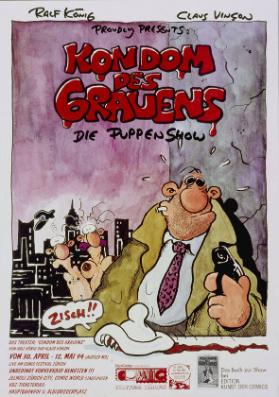 Ralf König - Claus Vinçon - proudly presents: Kondom des Grauens - Die Puppenshow