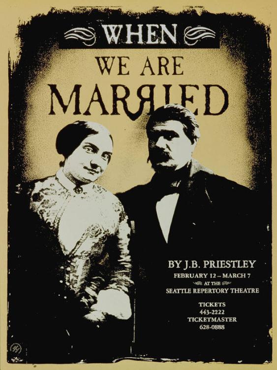 When we are married - By J.B. Priestley - Seattle Repertory Theatre