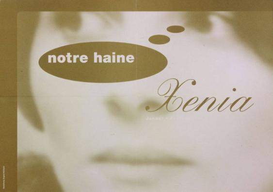 Notre haine - Xenia