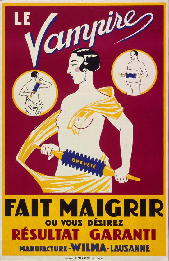 Le vampire - Fait maigrir où vous désirez - Résultat garanti - Manufacture - Wilma - Lausanne