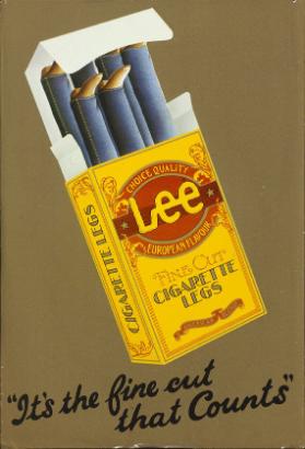 Lee - Fine cut cigarette legs - "It's the fine cut that counts"