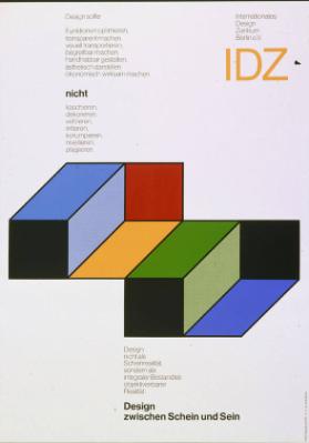IDZ - Design zwischen Schein und Sein - Design nicht als Scheinrealität, sondern als integraler (...)