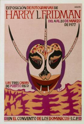Exposición de fotografias de Harry L. Fridman - del 4 al 20 de marzo de 1977 - Las tres caras de Puerto Rico - En el convento de los Dominicos I.C.P.