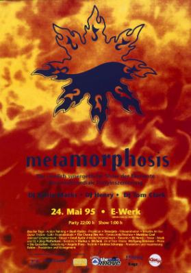 Metamorphosis - Die sinnlich synergetische Show der Elemente - Eine multimediale Partyinszenierung - 24. Mai 95 - E-Werk
