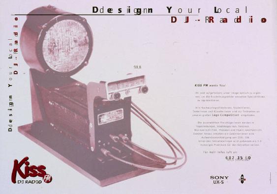 Design your local DJ-Radio - Kiss FM wants you!- Ihr seid aufgefordert unser Image optisch zu ergänzen, (...)