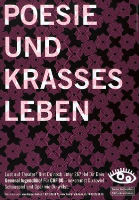 Poesie und krasses Leben - Theater Biel Solothurn