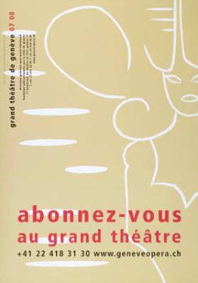 Abonnez-vous au grand théâtre - Grand Théâtre de Genève Opéra
