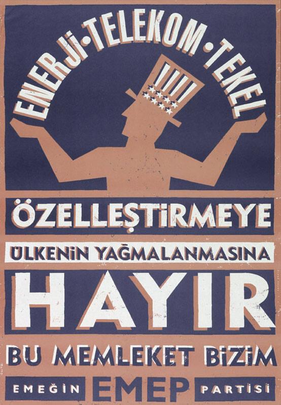 Enerji - Telekom - Tekel - Özellestirmeye hayir - Ülkenin Yagmalanmasina - Bu memleket bizim