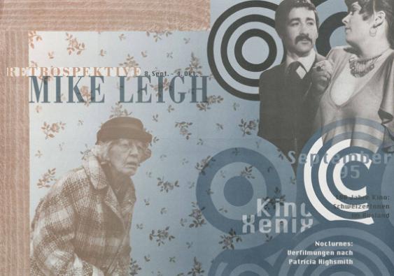 Retrospektive Mike Leigh - September 95 - 100 Jahre Kino: Schweizerinnen im Ausland - Nocturnes: Verfilmungen nach Patricia Highsmith