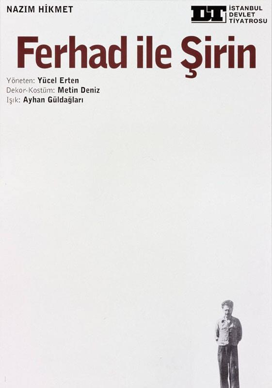 Nazim Hikmet - Ferhad ile Sirin - Istanbul Devlet Tiyatrosu