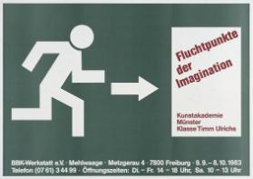 Fluchtpunkte der Imagination - Kunstakademie Münster, Klasse Timm Ulrichs