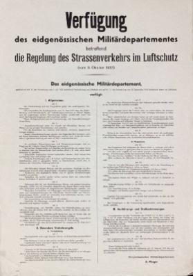 Verfügung des eidgenössischen Militärdepartementes betreffend die Regelung des Strassenverkehrs im Luftschutz