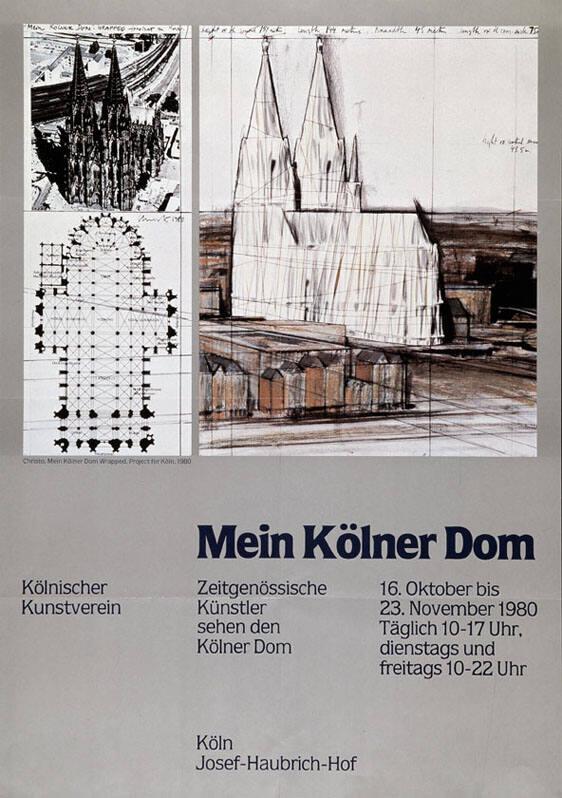 Mein Kölner Dom - Zeitgenössische Künstler sehen den Dom - Kölnischer Kunstverein - 16. Oktober bis 23. November 1980 (...)