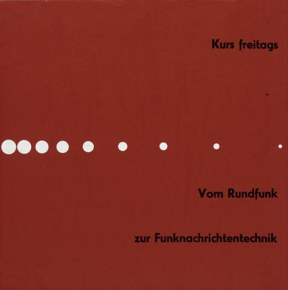 Vom Rundfunk zur Funknachrichtentechnik - Kurs freitags