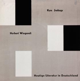 Heutige Literatur in Deutschland - Herbert Wiegandt - Kurs freitags