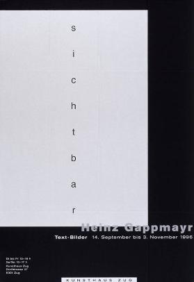 Sichtbar - Heinz Gappmayr - Text-Bilder - Kunsthaus Zug
