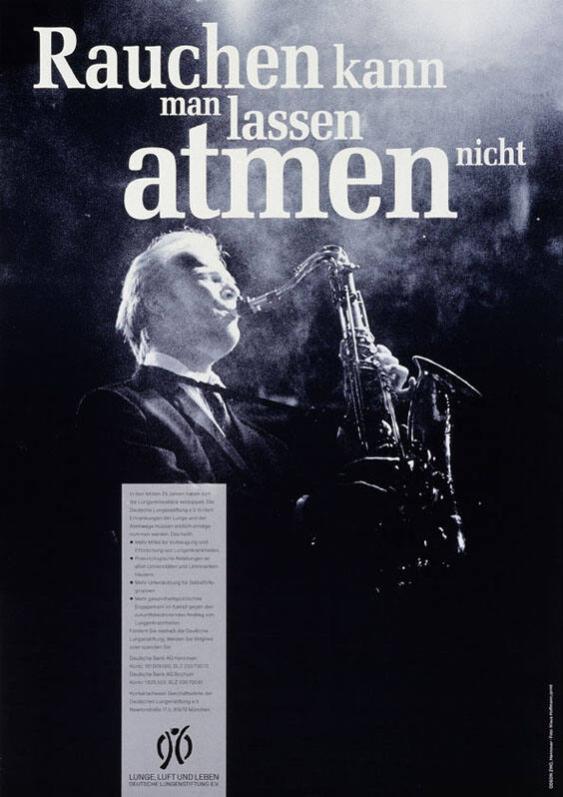 Rauchen kann man lassen - atmen nicht