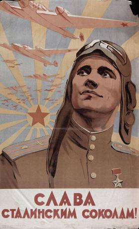 Slava stalinskim sokolam!