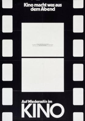 Kino macht was aus dem Abend - Auf Wiederseh'n im Kino
