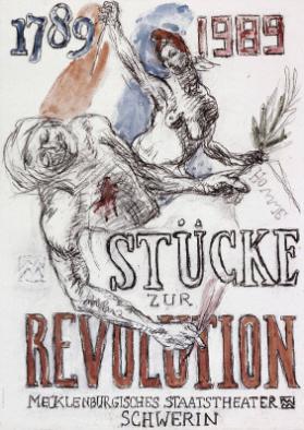 1789 - 1989 - Stücke zur Revolution - Mecklenburgisches Staatstheater Schwerin
