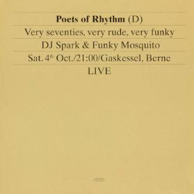 Poets of Rhythm (D) - Very seventies, very rude, very funky - DJ Spark & Funky Mosquito - Gaskessel Berne - Live