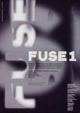 FUSE 1 - Fuse is a new venture in type design, containing four experimental fonts digitised for Macintosh.(...) Issue one features four british designers: Phil Baines, Neville Brody, Malcolm Garret, Ian Swift.