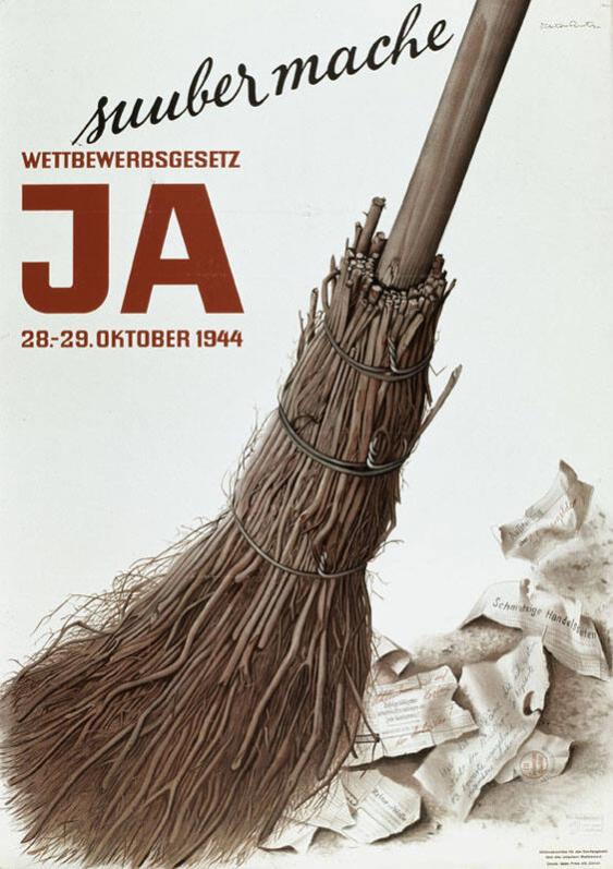 Suuber mache - Wettbewerbsgesetz JA - 28.-29.Oktober 1944