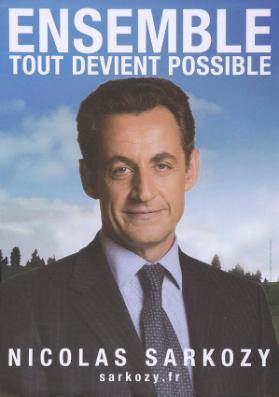 Ensemble tout devient possible - Nicolas Sarkozy
