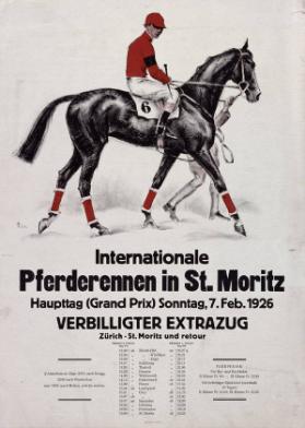 Internationale Pferderennen in St.Moritz - Haupttag (Grand Prix) Sonntag 7.Feb. 1926 - Verbilligter Extrazug