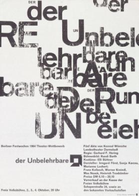 Berliner Festwochen 1964 - Theater-Wettbewerb - Der Unbelehrbare - Fünf Akte von Konrad Wünsche