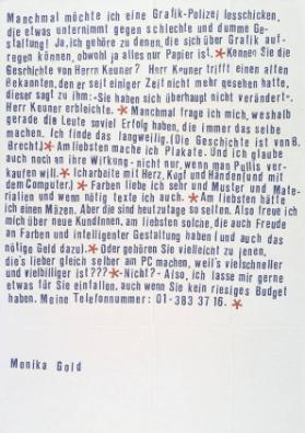 Manchmal möchte ich eine Grafik-Polizei losschicken, die etwas unternimmt gegen schlechte und dumme Gestaltung! Ja, ich gehöre zu denen, (...) - Monika Gold