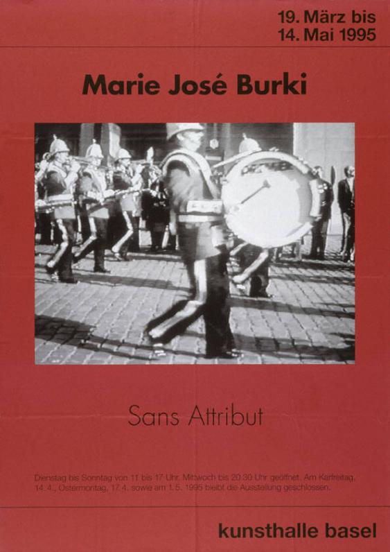 Marie José Burki - Sans Attribut - Kunsthalle Basel - 19. März-14. Mai 1995