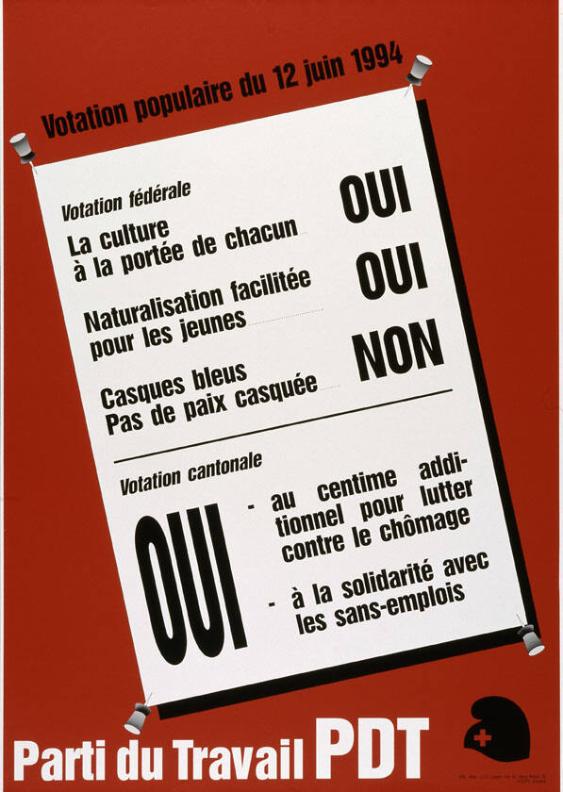 Votation populaire du 12 Juin 1994 - Votation fédérale: La culture à la portée de chacun, Oui - Naturalisation facilitée pour les jeunes, Oui - Casques bleus. Pas de paix casquée, Non - Votation cantonale: Oui au centime additionnel pour lutter (...)