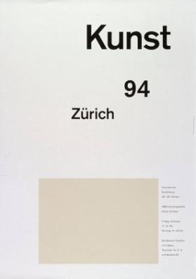 Kunst 94 Zürich - Internationale Kunstmesse 28.-30. Oktober - ABB-Industriegelände Zürich-Oerlikon
