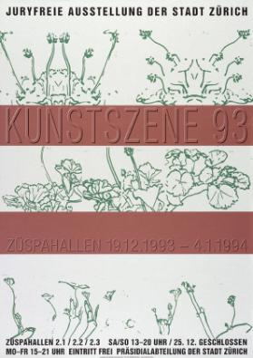 Kunstszene 93 - Juryfreie Ausstellung der Stadt Zürich - Züspahallen 19.12.1993-4.1.1994