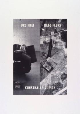 Urs Frei - Reto Flury - Kunsthalle Zürich - 5. März - 31. Dez.