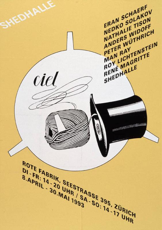 Ciel - Shedhalle - Rote Fabrik - 8. April - 30. Mai 1993 - Eran Schaerf, Nedko Solakov, Nathalie Tison (...)