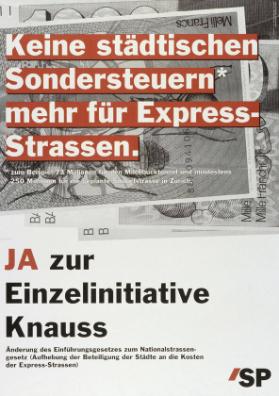 Keine städtischen Sondersteuern mehr für Express-Strassen. - Ja zur Einzelinitiative Knauss - SP