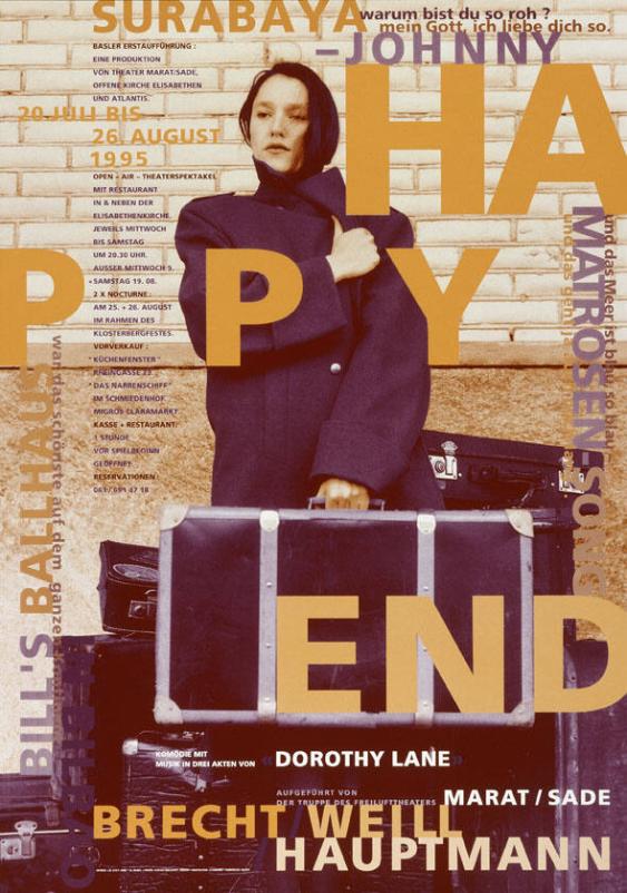 Happy End - Komödie (...) von Dorothy Lane (...) Truppe des Freilufttheaters  Marat-Sade - Brecht/Weill/Hauptmann - Surabaya-Johnny - warum bist du so roh? mein Gott, ich liebe dich so. - Matrosen-Song - Bill's Ballhaus in Bilbao (...)