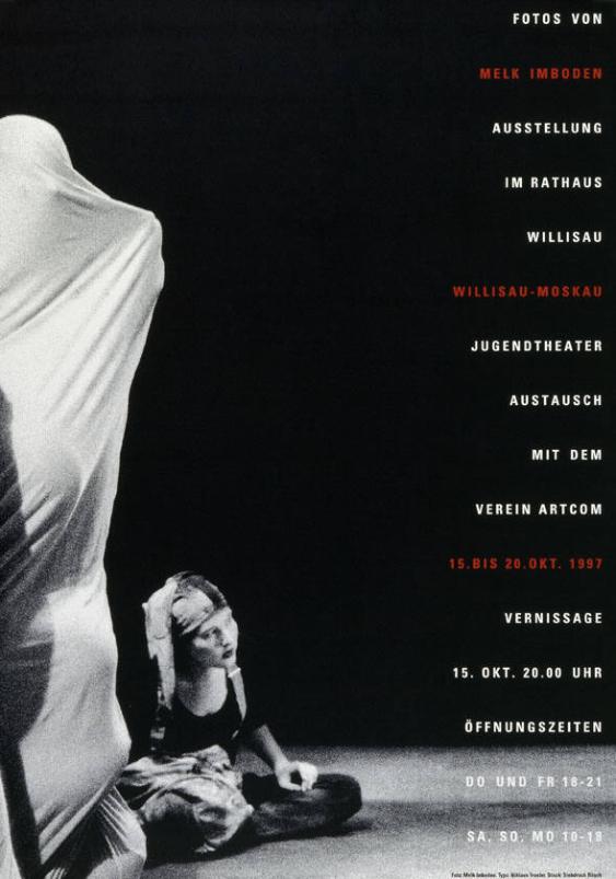 Fotos von Melk Imboden - Ausstellung im Rathaus Willisau - Willisau - Moskau - Jugendtheater - Austausch - mit dem - Verein Artcom - (...)